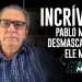 INCRÍVEL! PABLO MARÇAL DESMASCARANDO ELE MESMO