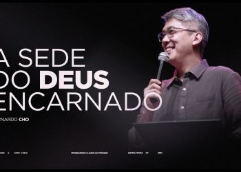 A SEDE DO DEUS ENCARNADO – Pr Bernardo Cho | Livres Church