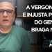 A vergonhosa e injusta prisão do general Braga Netto