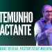 Pr Silas Malafaia – TESTEMUNHO IMPACTANTE