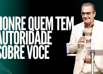 Pr Silas Malafaia – HONRE QUEM TEM AUTORIDADE SOBRE VOCÊ