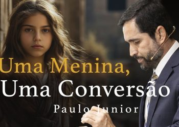 CULTO AO VIVO | Uma Menina, Uma Conversão – Paulo Junior | Defesa do Evangelho