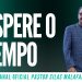 Pr Silas Malafaia l ESPERE O TEMPO