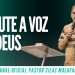 Pr Silas Malafaia – ESCUTE A VOZ DE DEUS