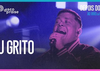 DISCOPRAISE | Eu Grito (Ao Vivo)