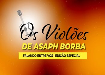 OS VIOLÕES DO MEU MINISTÉRIO | Falando Entre Vós Podcast (Edição Especial) #006