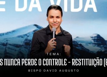 Deus Nunca Perde o Controle – Restituição (Ep.1)  | David Augusto