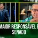 O MAIOR RESPONSÁVEL É O SENADO