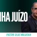 Pr Silas Malafaia – TENHA JUÍZO