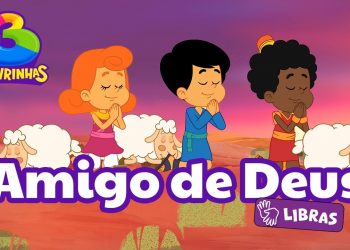 Amigo de Deus em Libras | 3 Palavrinhas Volume 10 [OFICIAL]