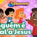 Ninguém É Igual A Jesus – Karaokê Volume 10 | 3 Palavrinhas [OFICIAL]
