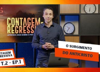 O Surgimento Do Anticristo – T.2 – Ep.24 -Contagem Regressiva