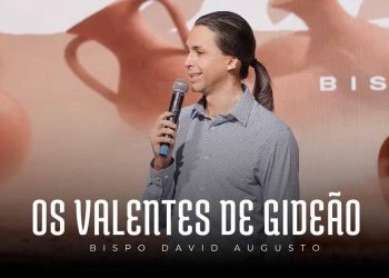 Os Valentes de Gideão | David Augusto
