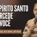 Pr Silas Malafaia – O ESPÍRITO SANTO INTERCEDE POR VOCÊ