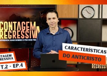 Características do Anticristo – T.2 – Ep.4 – Contagem Regressiva