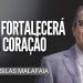 Pr Silas Malafaia – DEUS FORTALECERÁ O TEU CORAÇÃO