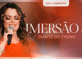 Diante do Trono | Imersão 5 (DVD Completo)