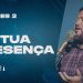 EM TUA PRESENÇA (IN YOUR PRESENCE) | Fernandinho e Paula (Versões 2)
