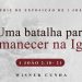 CULTO AO VIVO | Série Expositiva 1 João – Uma Batalha Para Permanecer na Igreja | Pr. Wisner Cunha