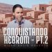 Conquistando Hebrom (Pt 2) | David Augusto