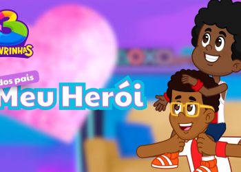 Meu Herói | Especial Dia dos Pais – 3 Palavrinhas Volume 11 [OFICIAL]