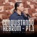 Conquistando Hebrom (Pt 1) | David Augusto
