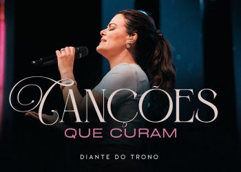 Diante do Trono | Canções que Curam
