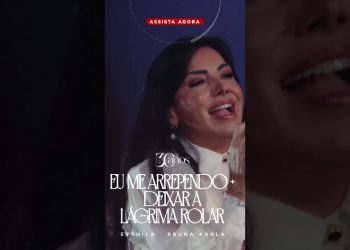 Saiu o novo clipe da Eyshila com Bruna Karla 💔🙏 “Eu Me Arrependo + Deixar A Lágrima Rolar (Ao Vivo)