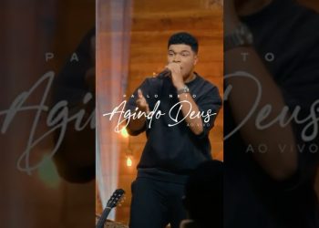Assista agora ao trailer de “Agindo Deus”, próximo lançamento do cantor Paulo Neto #MKMusic