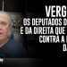 VERGONHA! Os deputados do centro e da direita que votaram contra a urgência da anistia