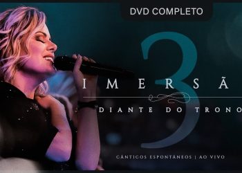Diante do Trono | Imersão 3 (DVD Completo)
