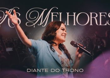 Diante do Trono | As Melhores