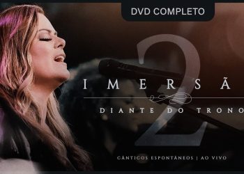 Diante do Trono | Imersão 2 (DVD Completo)