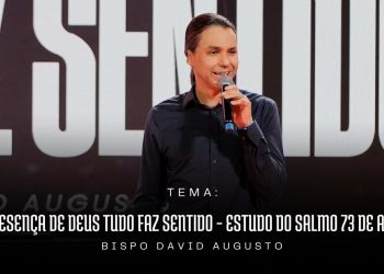 Na Presença de DEUS Tudo Faz Sentido – Estudo do Salmo 73 de Asafe | David Augusto