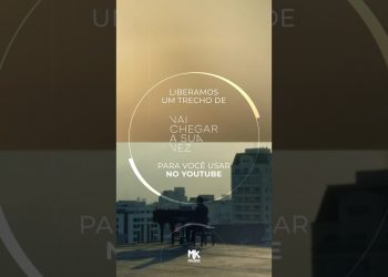 Use o som de” Vai Chegar a Sua Vez” do Pr. Lucas e crie seu short! Trecho já liberado! #Aproveite