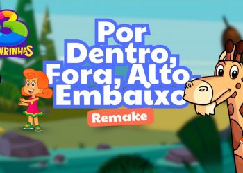 Por Dentro, Fora, Alto, Embaixo Remake | 3 Palavrinhas [OFICIAL]